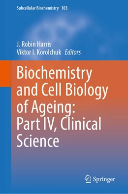 Abbildung von Harris / Korolchuk | Biochemistry and Cell Biology of Ageing: Part IV, Clinical Science | 1. Auflage | 2023 | 103 | beck-shop.de