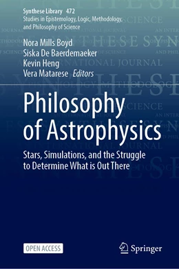 Abbildung von Mills Boyd / De Baerdemaeker | Philosophy of Astrophysics | 1. Auflage | 2023 | 472 | beck-shop.de