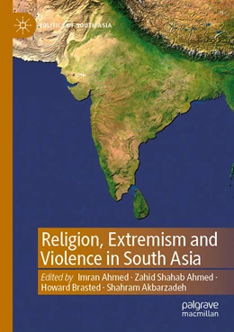 Abbildung von Ahmed / Brasted | Religion, Extremism and Violence in South Asia | 1. Auflage | 2023 | beck-shop.de