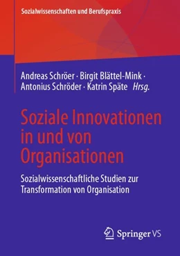 Abbildung von Schröer / Blättel-Mink | Soziale Innovationen in und von Organisationen | 1. Auflage | 2023 | beck-shop.de