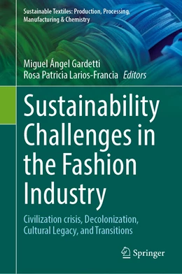 Abbildung von Gardetti / Larios-Francia | Sustainability Challenges in the Fashion Industry | 1. Auflage | 2023 | beck-shop.de