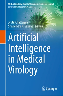 Abbildung von Moy Chatterjee / Saxena | Artificial Intelligence in Medical Virology | 1. Auflage | 2023 | beck-shop.de