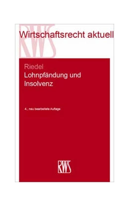 Abbildung von Riedel | Lohnpfändung und Insolvenz | 4. Auflage | 2024 | Band 357 | beck-shop.de