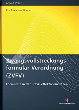 Abbildung von Goebel | Zwangsvollstreckungsformular-Verordnung (ZVFV) | 1. Auflage | 2023 | beck-shop.de