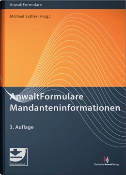 Abbildung von Sattler (Hrsg.) | AnwaltFormulare Mandanteninformationen | 3. Auflage | 2023 | beck-shop.de