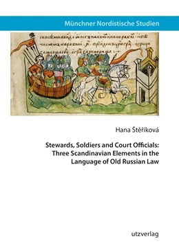 Abbildung von Sterikova | Stewards, Soldiers and Court Officials: Three Scandinavian Elements in the Language of Old Russian Law | 1. Auflage | 2023 | 51 | beck-shop.de