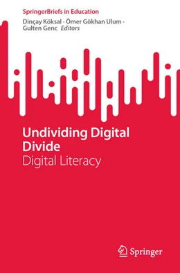 Abbildung von Köksal / Ulum | Undividing Digital Divide | 1. Auflage | 2023 | beck-shop.de