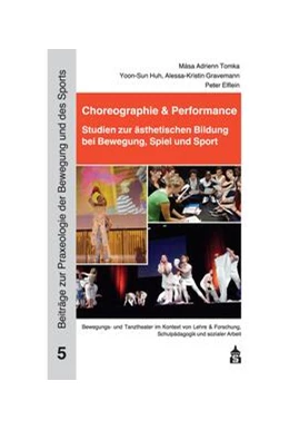 Abbildung von Huh / Elflein | Choreographie & Performance | 1. Auflage | 2023 | beck-shop.de