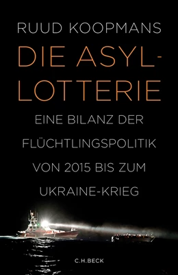 Abbildung von Koopmans | Die Asyl-Lotterie | 1. Auflage | 2023 | beck-shop.de