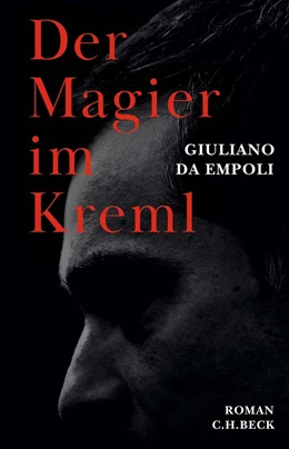 Abbildung von da Empoli | Der Magier im Kreml | 1. Auflage | 2023 | beck-shop.de