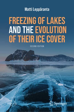 Abbildung von Leppäranta | Freezing of Lakes and the Evolution of Their Ice Cover | 2. Auflage | 2023 | beck-shop.de