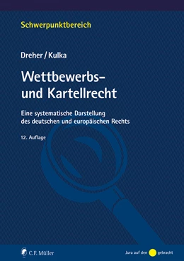 Abbildung von Dreher / Kulka | Wettbewerbs- und Kartellrecht | 12. Auflage | 2023 | beck-shop.de