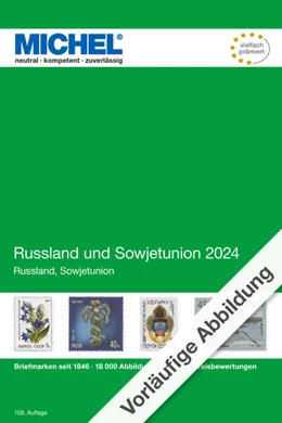 Abbildung von MICHEL-Redaktion | Russland und Sowjetunion 2023/2024 | 108. Auflage | 2023 | beck-shop.de