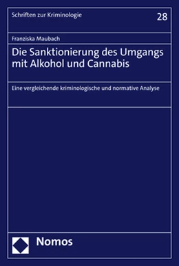 Abbildung von Maubach | Die Sanktionierung des Umgangs mit Alkohol und Cannabis | 1. Auflage | 2023 | 28 | beck-shop.de