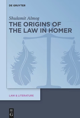 Abbildung von Almog | The Origins of the Law in Homer | 1. Auflage | 2022 | beck-shop.de