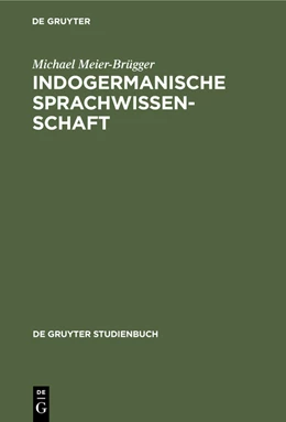 Abbildung von Meier-Brügger | Indogermanische Sprachwissenschaft | 7. Auflage | 2021 | beck-shop.de