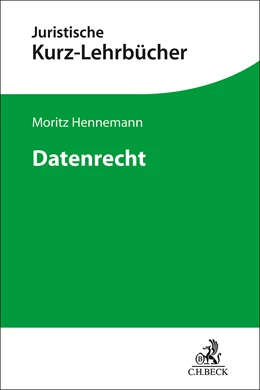 Abbildung von Hennemann | Datenrecht | 1. Auflage | 2025 | beck-shop.de