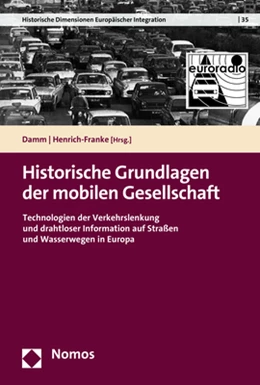 Abbildung von Damm / Henrich-Franke | Historische Grundlagen der mobilen Gesellschaft | 1. Auflage | 2023 | 35 | beck-shop.de
