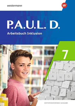 Abbildung von Bartsch / Gasch-Sigge | P.A.U.L. D. (Paul) 7. Arbeitsbuch Inklusion. Differenzierende Ausgabe | 1. Auflage | 2023 | beck-shop.de