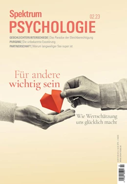 Abbildung von Spektrum der Wissenschaft | Spektrum Psychologie - Wichtig für andere sein | 1. Auflage | 2023 | beck-shop.de