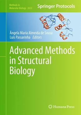 Abbildung von Sousa / Passarinha | Advanced Methods in Structural Biology | 1. Auflage | 2023 | 2652 | beck-shop.de
