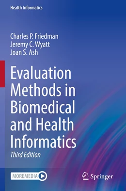 Abbildung von Friedman / Wyatt | Evaluation Methods in Biomedical and Health Informatics | 3. Auflage | 2023 | beck-shop.de