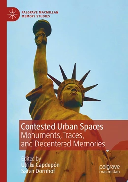 Abbildung von Capdepón / Dornhof | Contested Urban Spaces | 1. Auflage | 2023 | beck-shop.de