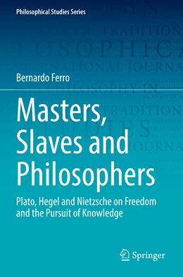 Abbildung von Ferro | Masters, Slaves and Philosophers | 1. Auflage | 2023 | 149 | beck-shop.de