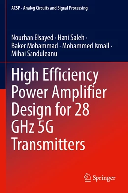 Abbildung von Elsayed / Saleh | High Efficiency Power Amplifier Design for 28 GHz 5G Transmitters | 1. Auflage | 2023 | beck-shop.de
