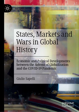 Abbildung von Sapelli | States, Markets and Wars in Global History | 1. Auflage | 2023 | beck-shop.de