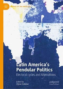 Abbildung von Dabène | Latin America’s Pendular Politics | 1. Auflage | 2023 | beck-shop.de
