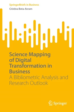 Abbildung von Bota-Avram | Science Mapping of Digital Transformation in Business | 1. Auflage | 2023 | beck-shop.de