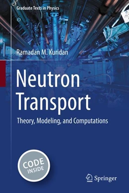 Abbildung von Kuridan | Neutron Transport | 1. Auflage | 2023 | beck-shop.de