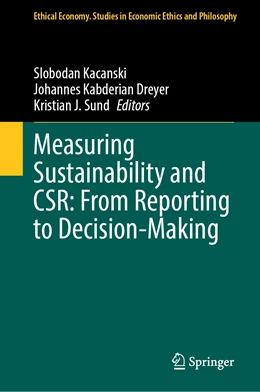 Abbildung von Kacanski / Kabderian Dreyer | Measuring Sustainability and CSR: From Reporting to Decision-Making | 1. Auflage | 2023 | 64 | beck-shop.de
