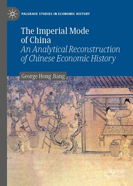 Abbildung von Jiang | The Imperial Mode of China | 1. Auflage | 2023 | beck-shop.de