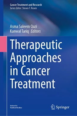 Abbildung von Qazi / Tariq | Therapeutic Approaches in Cancer Treatment | 1. Auflage | 2023 | 185 | beck-shop.de