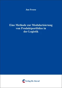 Abbildung von Froese | Eine Methode zur Modularisierung von Produktportfolios in der Logistik | 1. Auflage | 2023 | 71 | beck-shop.de