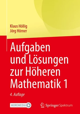 Abbildung von Höllig / Hörner | Aufgaben und Lösungen zur Höheren Mathematik 1 | 4. Auflage | 2023 | beck-shop.de