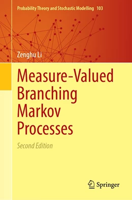 Abbildung von Li | Measure-Valued Branching Markov Processes | 2. Auflage | 2023 | 103 | beck-shop.de