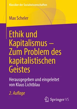Abbildung von Scheler / Lichtblau | Ethik und Kapitalismus – Zum Problem des kapitalistischen Geistes | 2. Auflage | 2023 | beck-shop.de