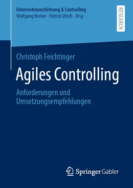 Abbildung von Feichtinger | Agiles Controlling | 1. Auflage | 2023 | beck-shop.de