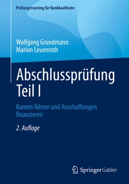 Abbildung von Grundmann / Leuenroth | Abschlussprüfung Teil I | 2. Auflage | 2023 | beck-shop.de