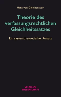Abbildung von Hans von Gleichenstein | Theorie des verfassungsrechtlichen Gleichheitssatzes | 1. Auflage | 2023 | beck-shop.de