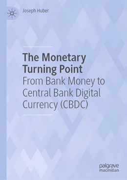 Abbildung von Huber | The Monetary Turning Point | 1. Auflage | 2023 | beck-shop.de