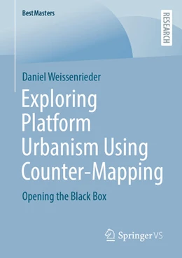 Abbildung von Weissenrieder | Exploring Platform Urbanism Using Counter-Mapping | 1. Auflage | 2023 | beck-shop.de