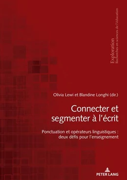 Abbildung von Longhi / Lewi | Connecter et segmenter à l¿écrit | 1. Auflage | 2022 | beck-shop.de
