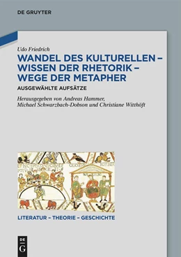 Abbildung von Hammer / Schwarzbach-Dobson | Wandel des Kulturellen - Wissen der Rhetorik - Wege der Metapher | 1. Auflage | 2022 | beck-shop.de