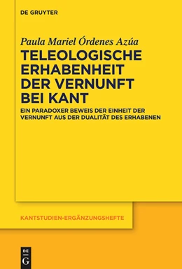 Abbildung von Órdenes Azúa | Teleologische Erhabenheit der Vernunft bei Kant | 1. Auflage | 2023 | beck-shop.de