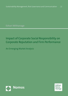 Cover: Withanage, Impact of Corporate Social Responsibility on Corporate Reputation and Firm Performance