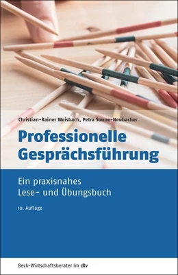 Abbildung von Weisbach / Sonne-Neubacher | Professionelle Gesprächsführung | 10. Auflage | 2023 | 50974 | beck-shop.de